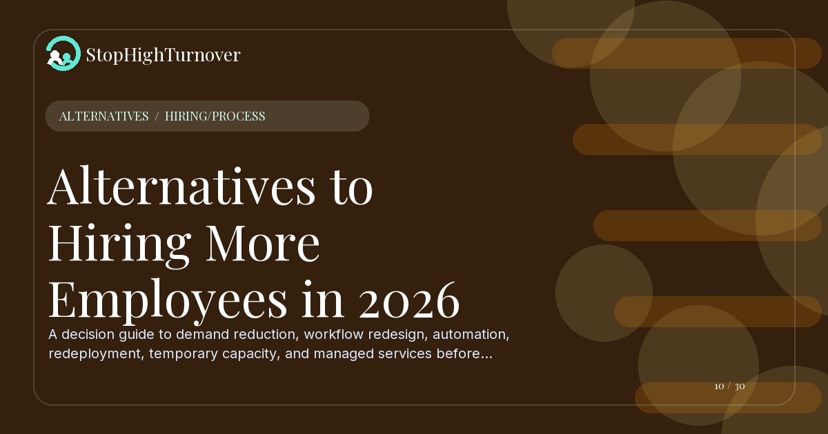 Decision guide for Alternatives to Hiring More Employees in 2026