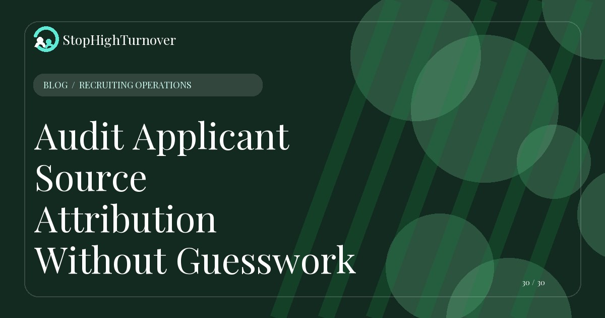 Editorial illustration for Audit Applicant Source Attribution Without Guesswork