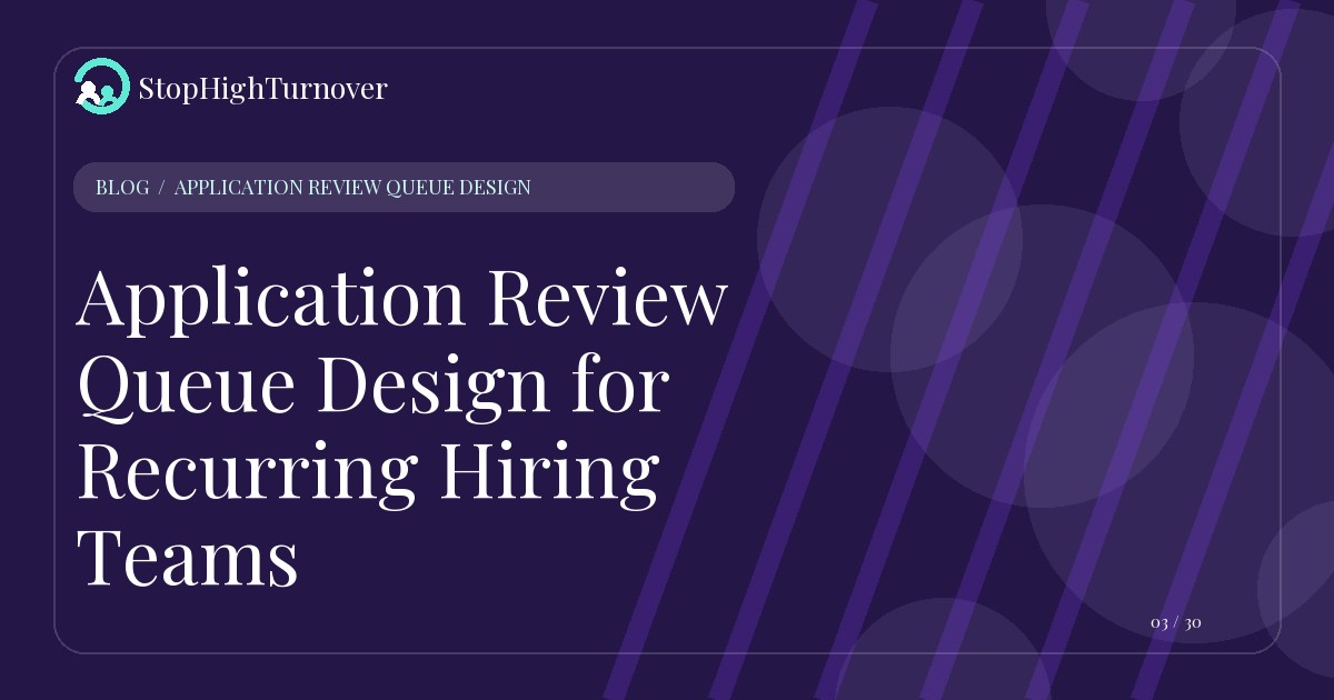 Illustration for Application Review Queue Design for Recurring Hiring Teams