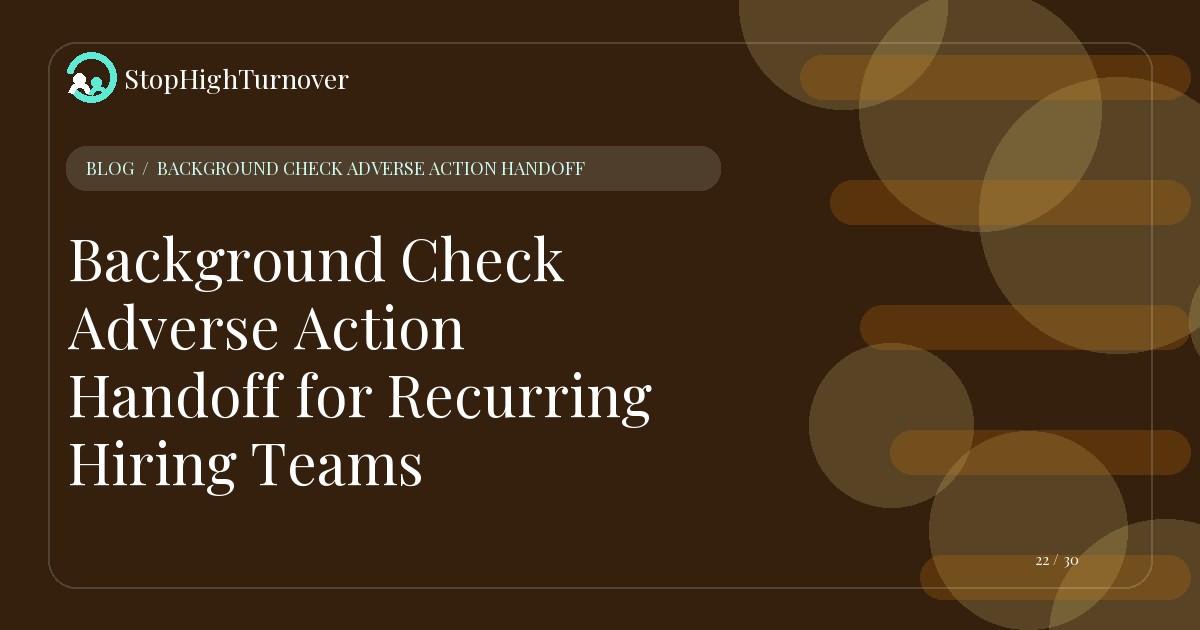Illustration for Background Check Adverse Action Handoff for Recurring Hiring Teams