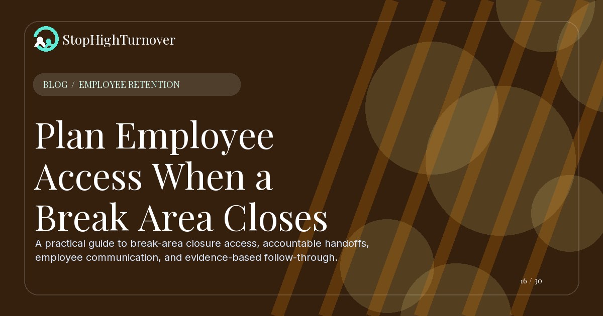 Editorial illustration for Plan Employee Access When a Break Area Closes