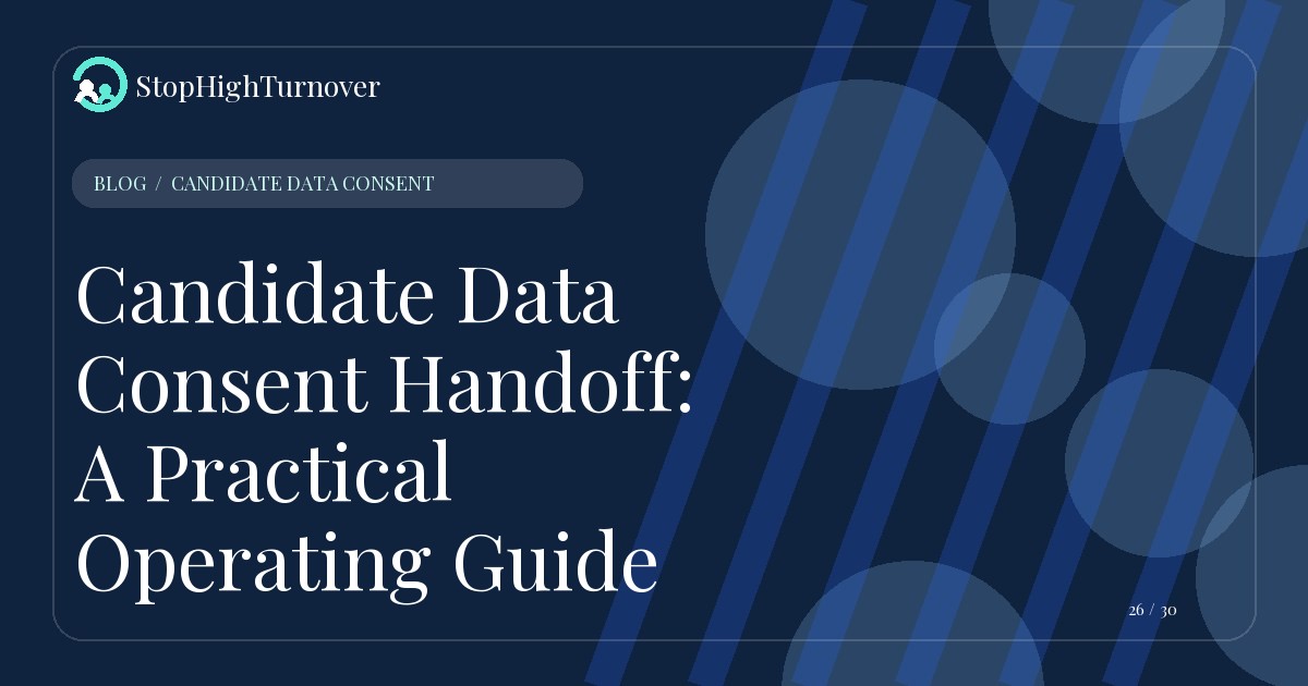 Illustration for Candidate Data Consent Handoff: A Practical Operating Guide