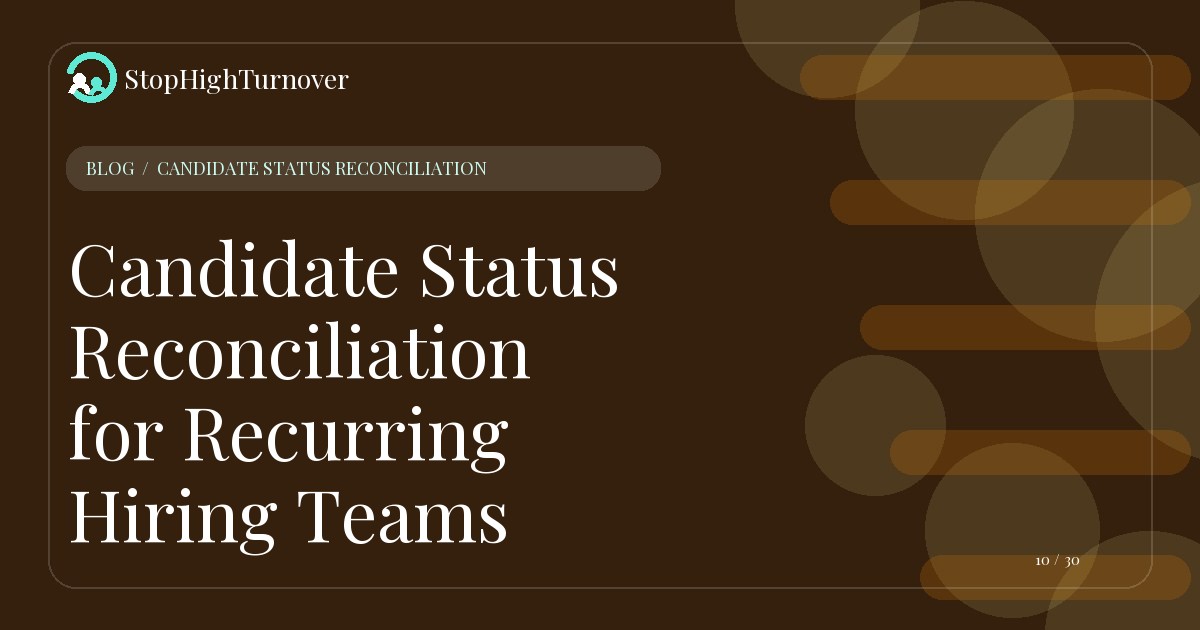 Illustration for Candidate Status Reconciliation for Recurring Hiring Teams