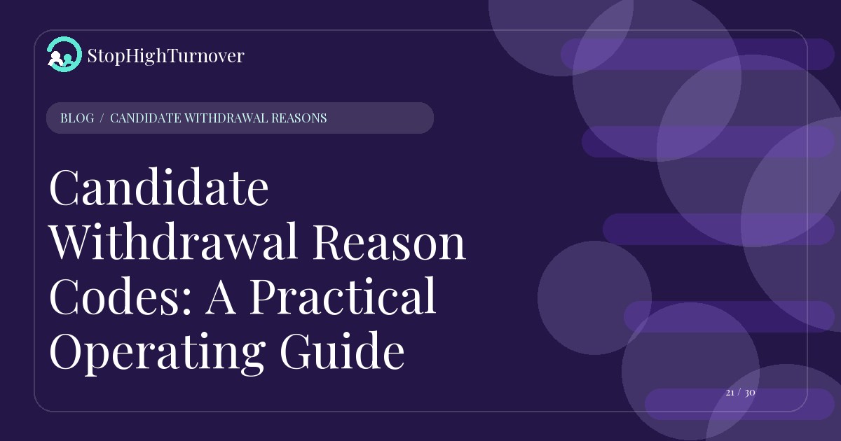 Illustration for Candidate Withdrawal Reason Codes: A Practical Operating Guide