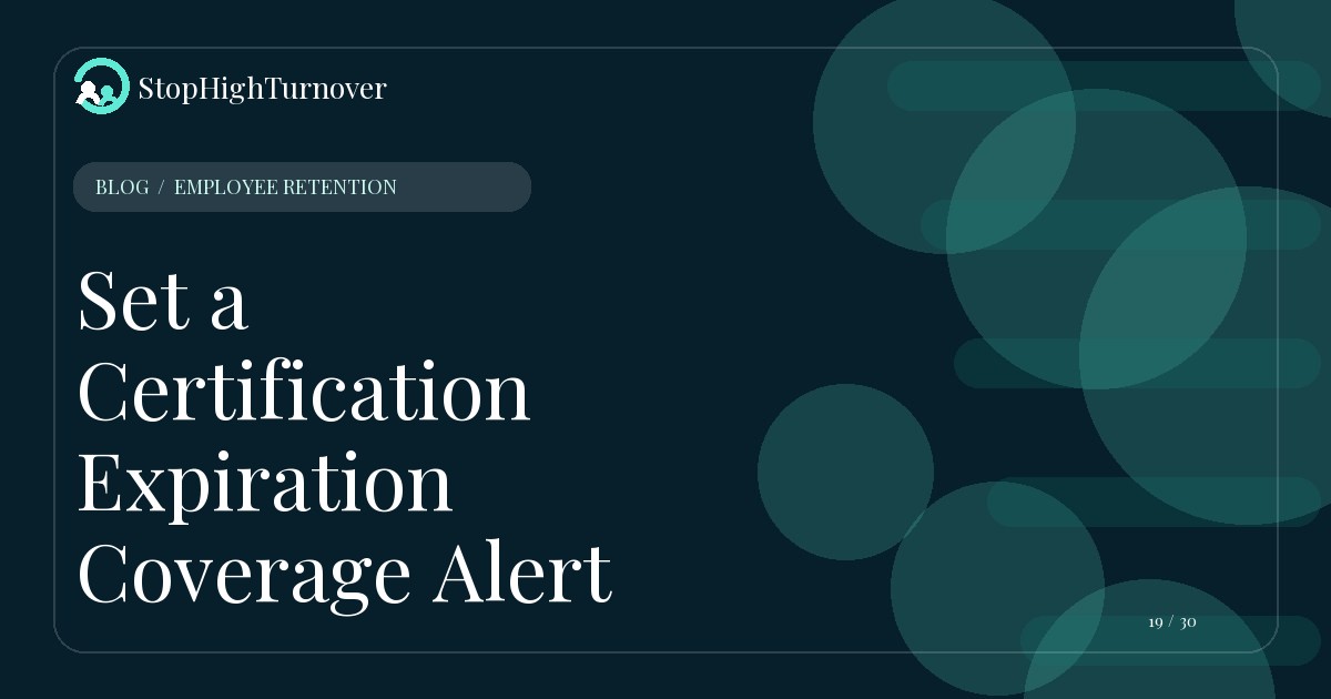 Editorial illustration for Set a Certification Expiration Coverage Alert