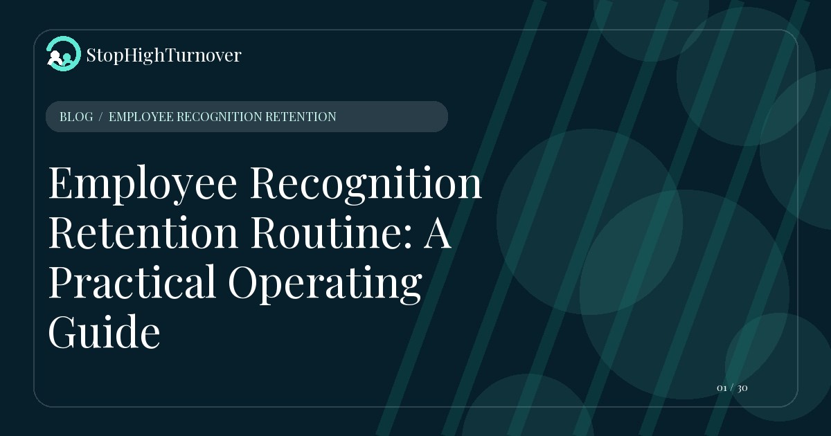 Illustration for Employee Recognition Retention Routine: A Practical Operating Guide