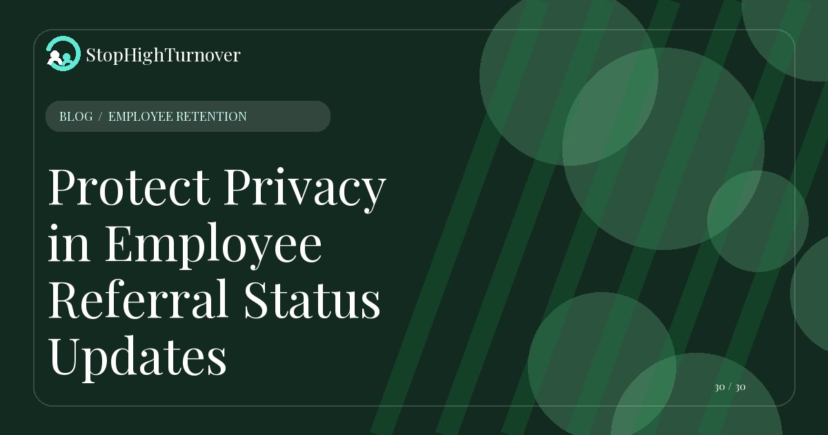Editorial illustration for Protect Privacy in Employee Referral Status Updates