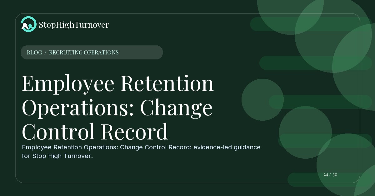 Illustration for Employee Retention Operations: Change Control Record