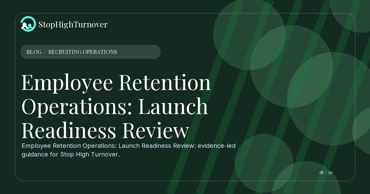 Illustration for Employee Retention Operations: Launch Readiness Review