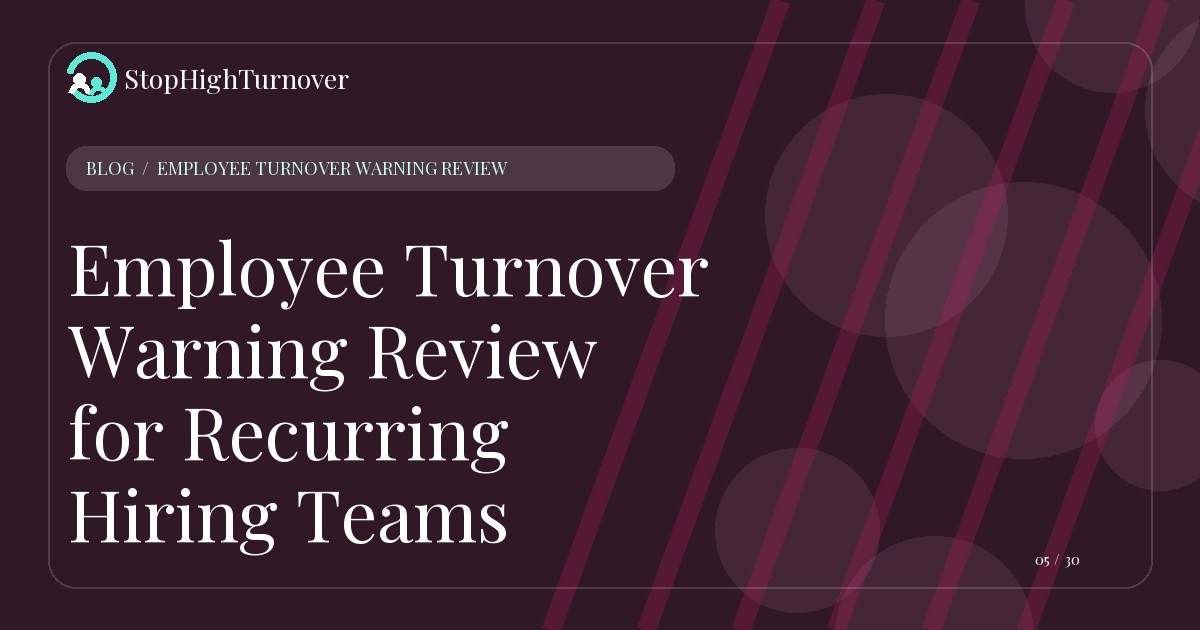 Illustration for Employee Turnover Warning Review for Recurring Hiring Teams