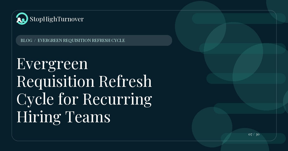 Illustration for Evergreen Requisition Refresh Cycle for Recurring Hiring Teams