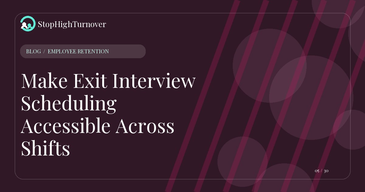 Editorial illustration for Make Exit Interview Scheduling Accessible Across Shifts