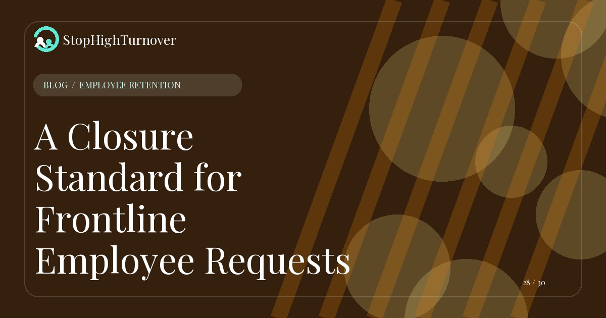 Illustration for A Closure Standard for Frontline Employee Requests