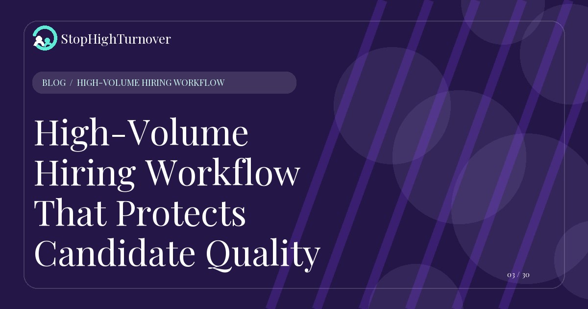 Illustration for High-Volume Hiring Workflow That Protects Candidate Quality