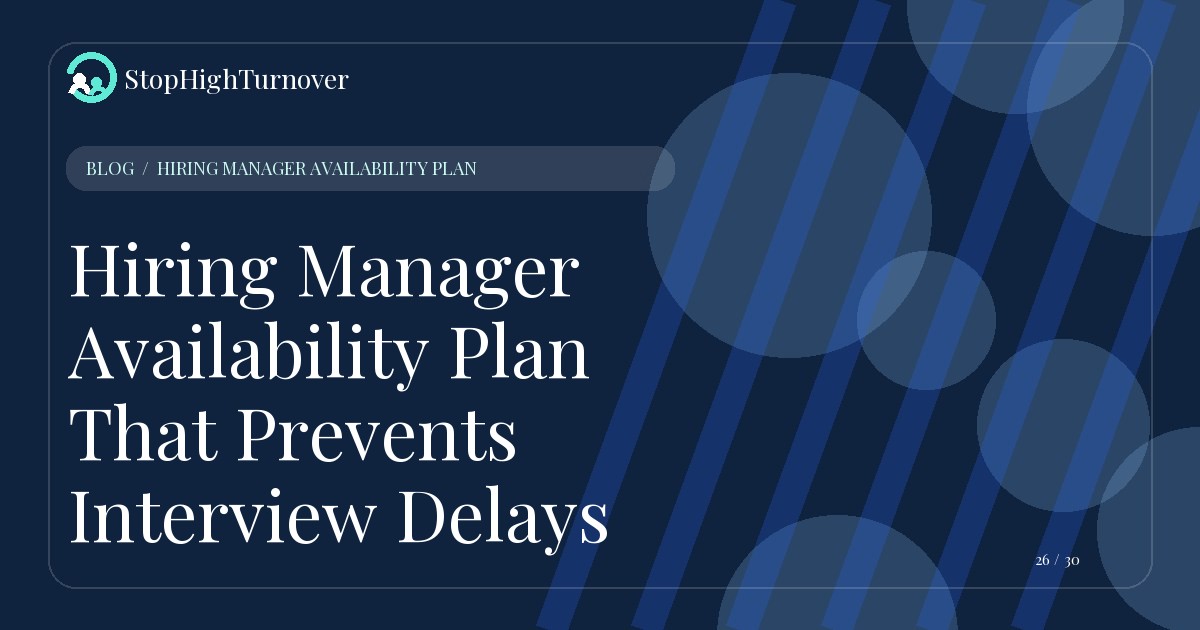 Illustration for Hiring Manager Availability Plan That Prevents Interview Delays