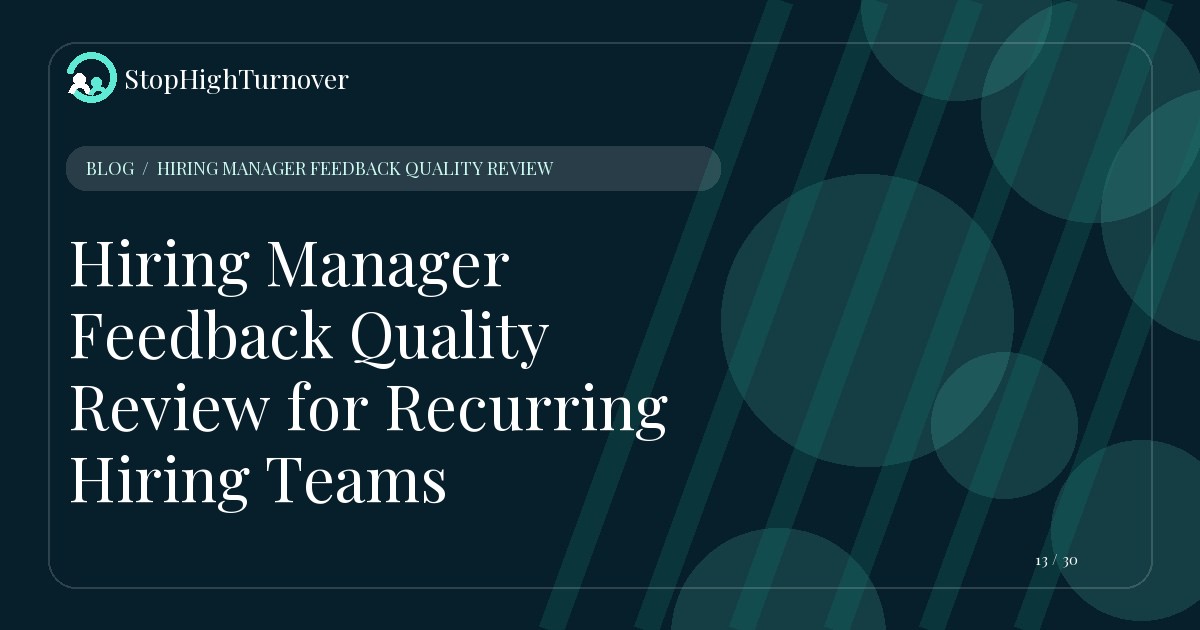 Illustration for Hiring Manager Feedback Quality Review for Recurring Hiring Teams