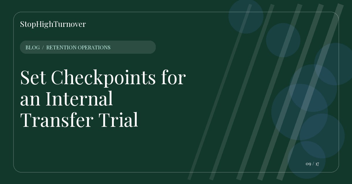 Editorial illustration for Set Checkpoints for an Internal Transfer Trial