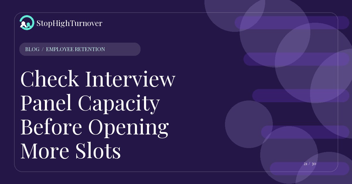 Editorial illustration for Check Interview Panel Capacity Before Opening More Slots