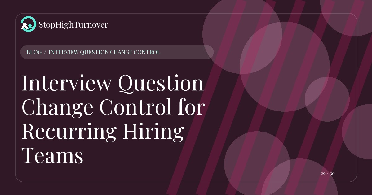 Illustration for Interview Question Change Control for Recurring Hiring Teams