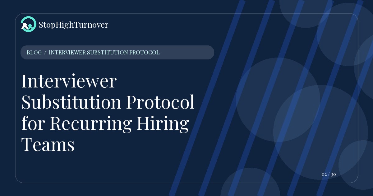 Illustration for Interviewer Substitution Protocol for Recurring Hiring Teams