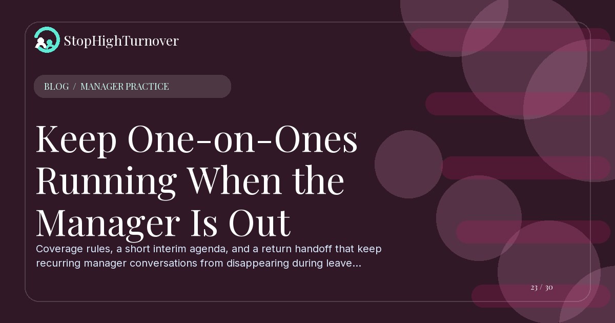 Blog resource about Keep One-on-Ones Running When the Manager Is Out