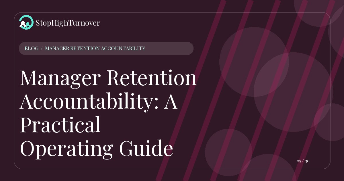 Illustration for Manager Retention Accountability: A Practical Operating Guide