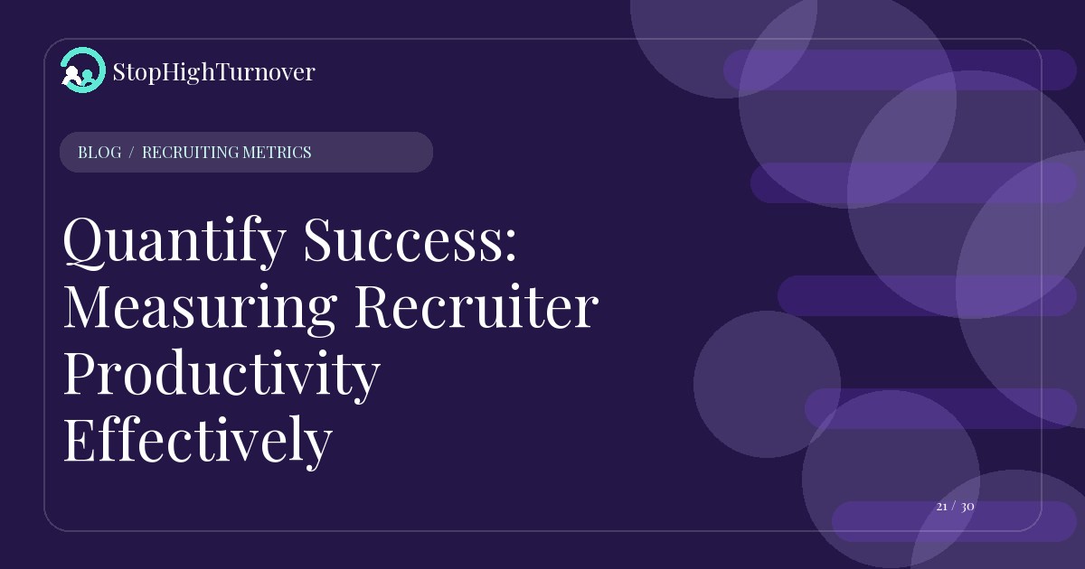 Illustration for Quantify Success: Measuring Recruiter Productivity Effectively