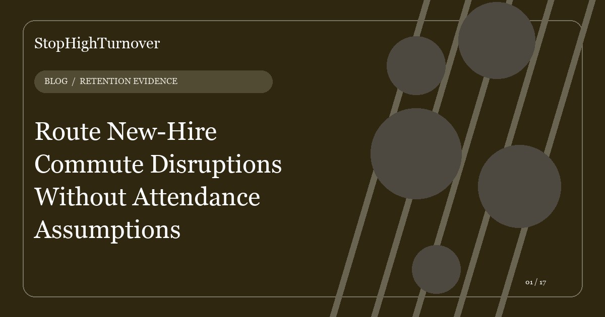Editorial illustration for Route New-Hire Commute Disruptions Without Attendance Assumptions