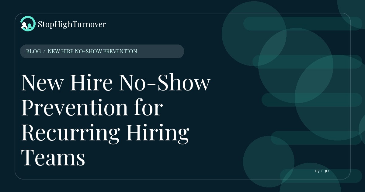 Illustration for New Hire No-Show Prevention for Recurring Hiring Teams