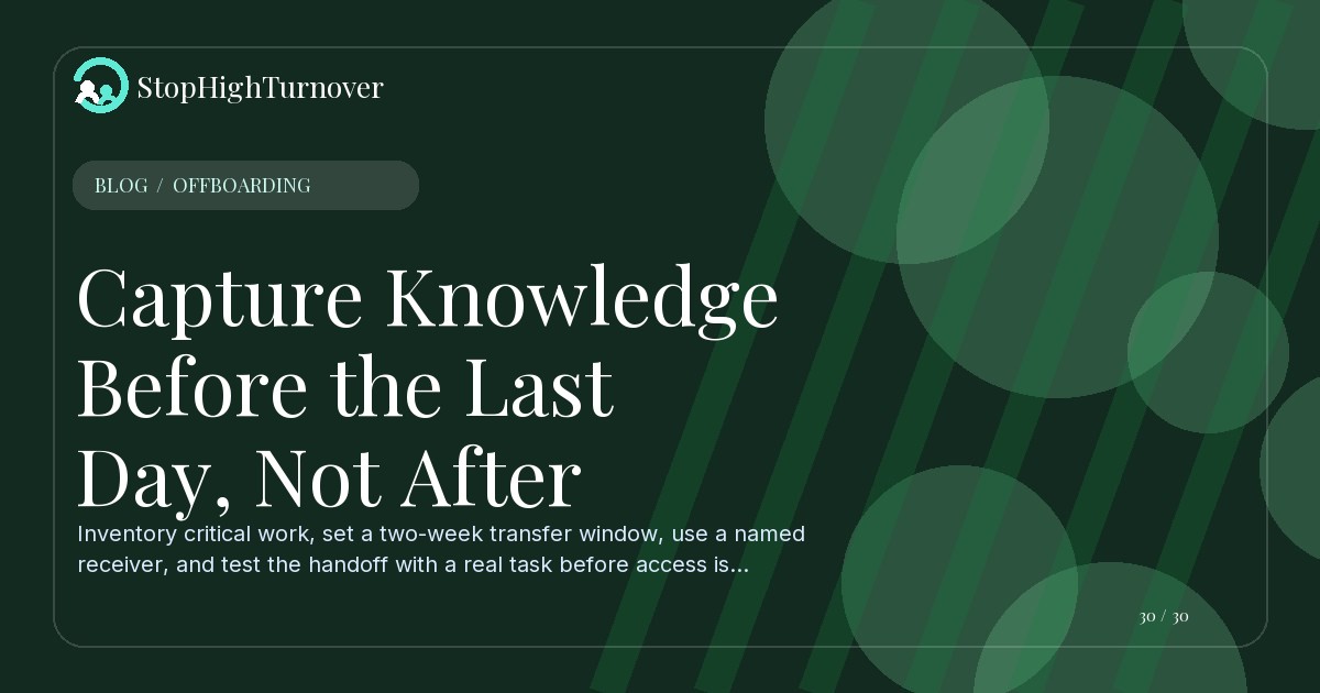 Blog resource about Capture Knowledge Before the Last Day, Not After