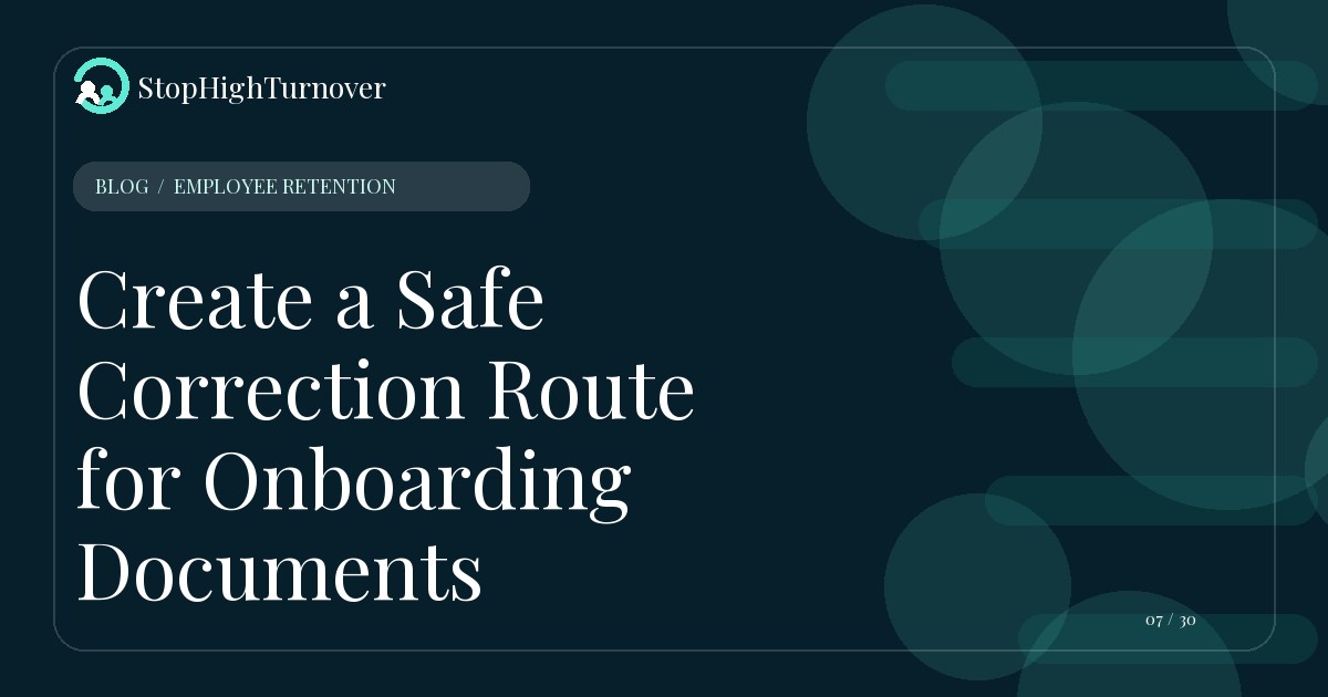 Editorial illustration for Create a Safe Correction Route for Onboarding Documents