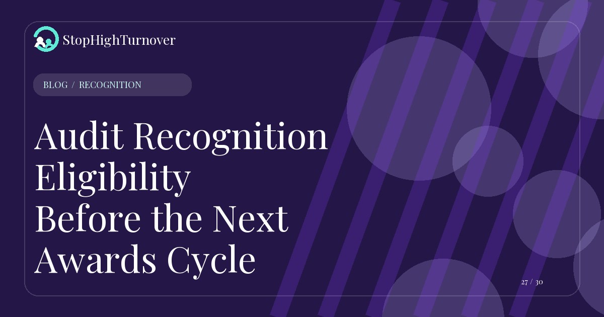 Blog resource about Audit Recognition Eligibility Before the Next Awards Cycle