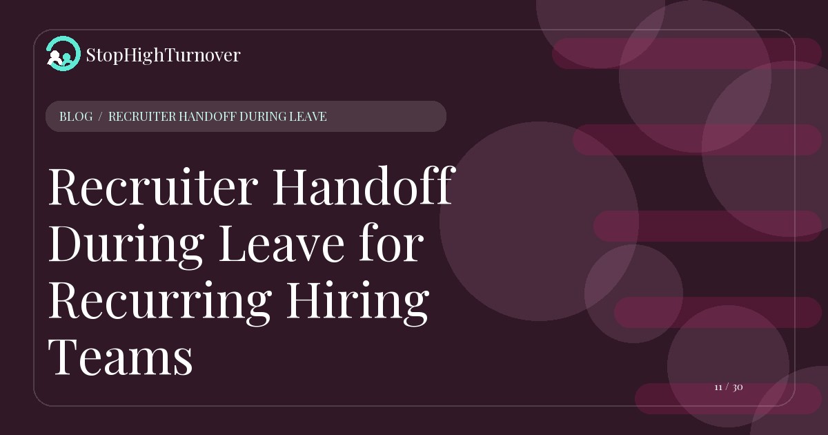 Illustration for Recruiter Handoff During Leave for Recurring Hiring Teams
