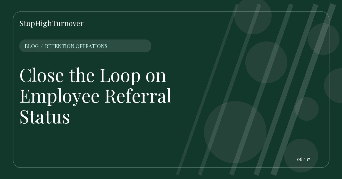 Editorial illustration for Close the Loop on Employee Referral Status