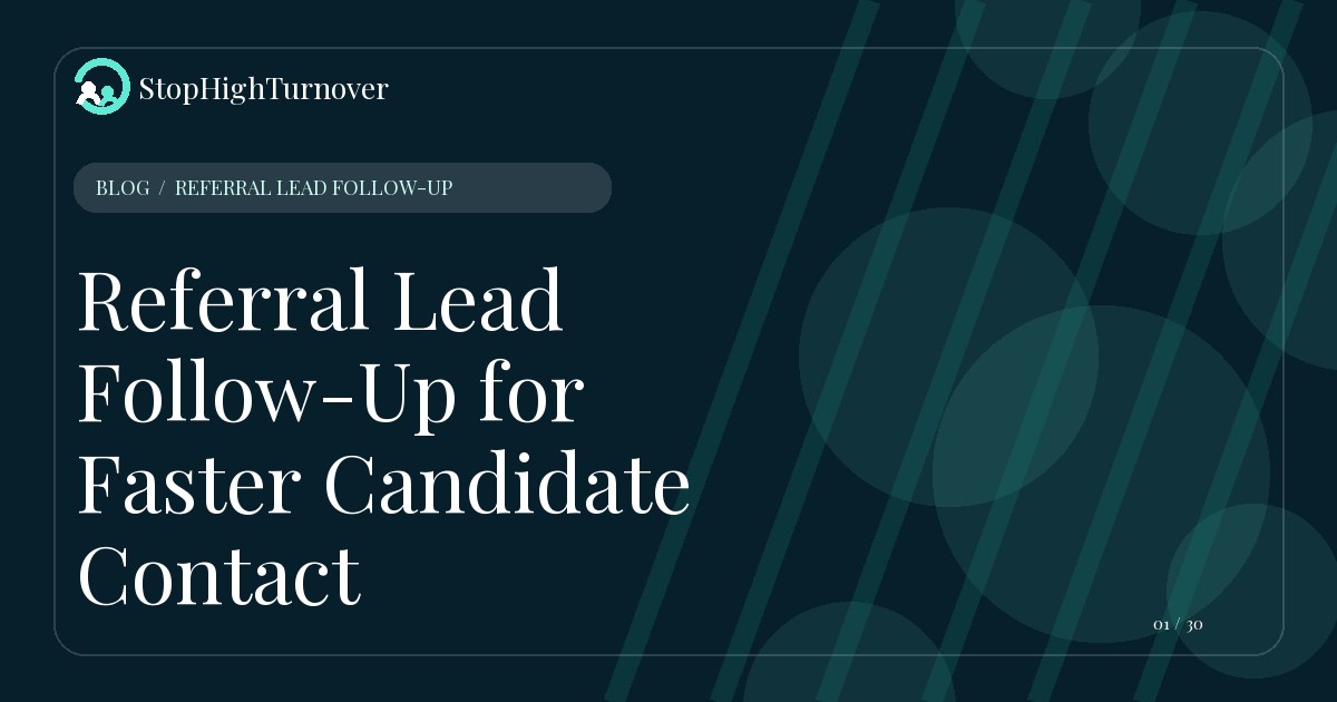 Illustration for Referral Lead Follow-Up for Faster Candidate Contact