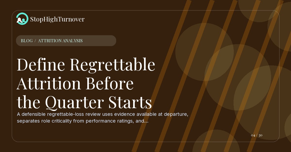 Blog resource about Define Regrettable Attrition Before the Quarter Starts