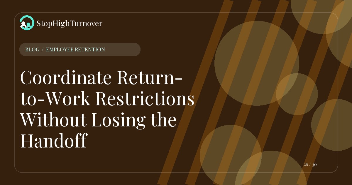Illustration for Coordinate Return-to-Work Restrictions Without Losing the Handoff