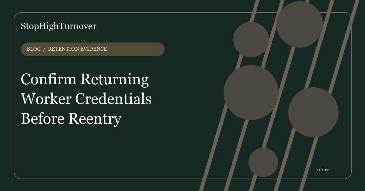 Editorial illustration for Confirm Returning Worker Credentials Before Reentry