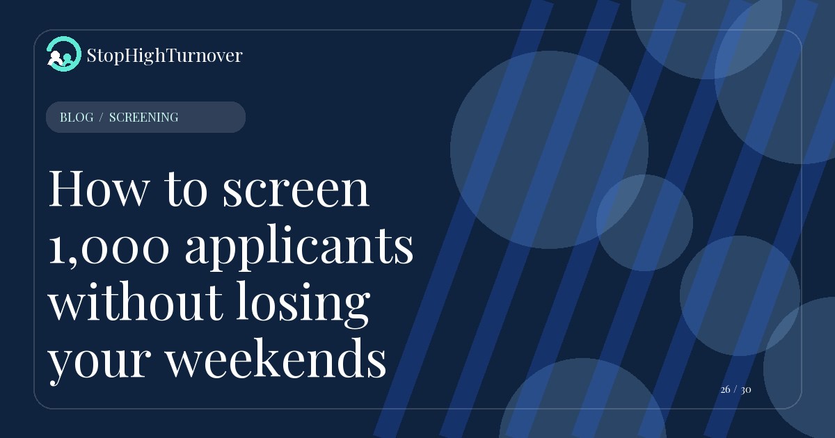 Illustration for How to screen 1,000 applicants without losing your weekends