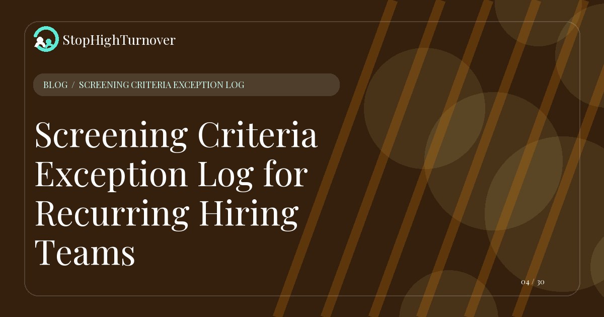 Illustration for Screening Criteria Exception Log for Recurring Hiring Teams