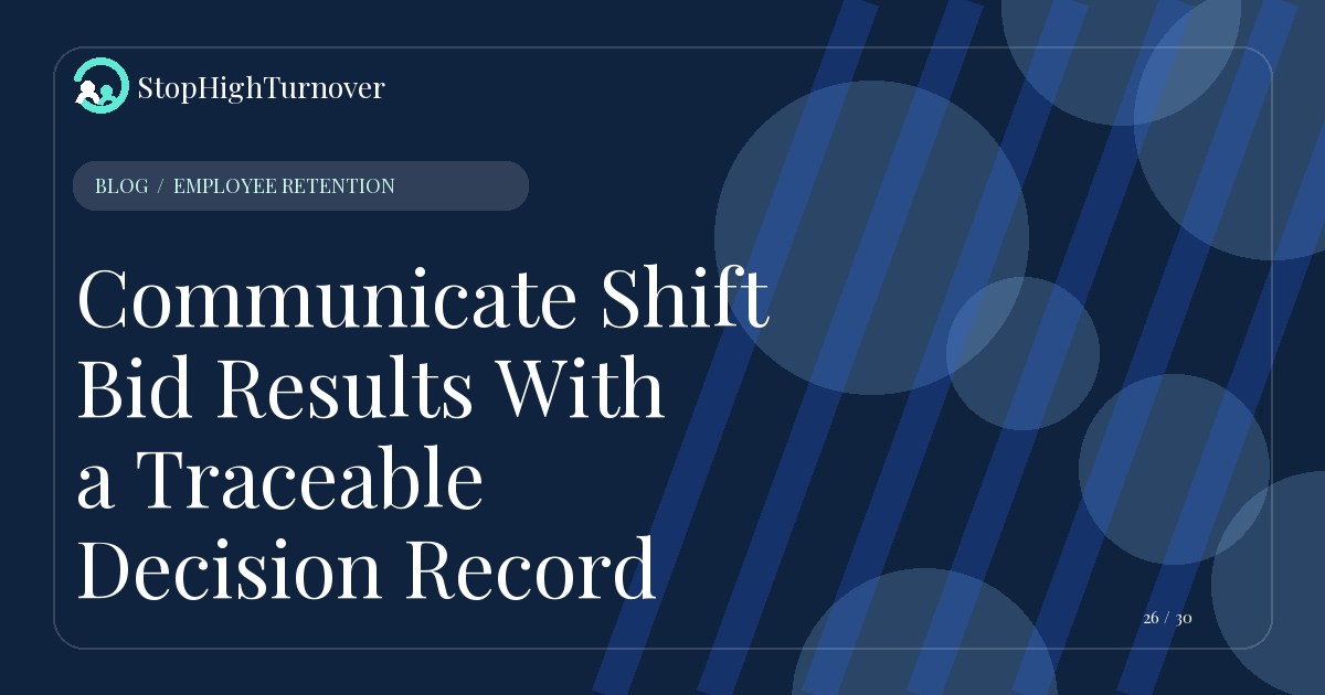 Editorial illustration for Communicate Shift Bid Results With a Traceable Decision Record