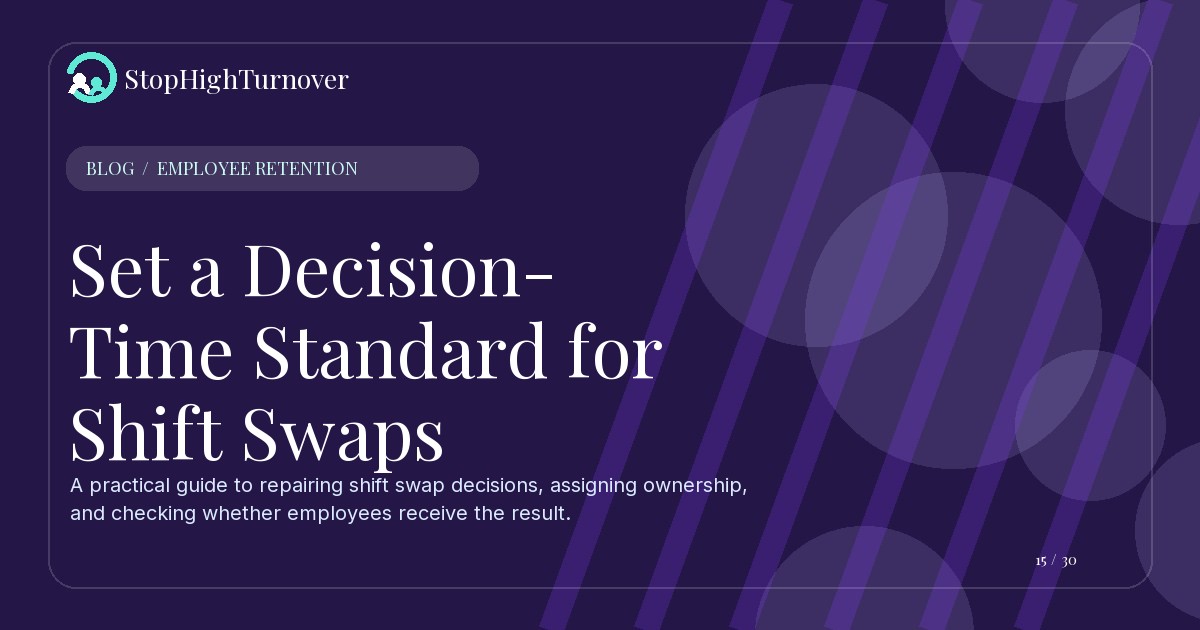 Illustration for Set a Decision-Time Standard for Shift Swaps