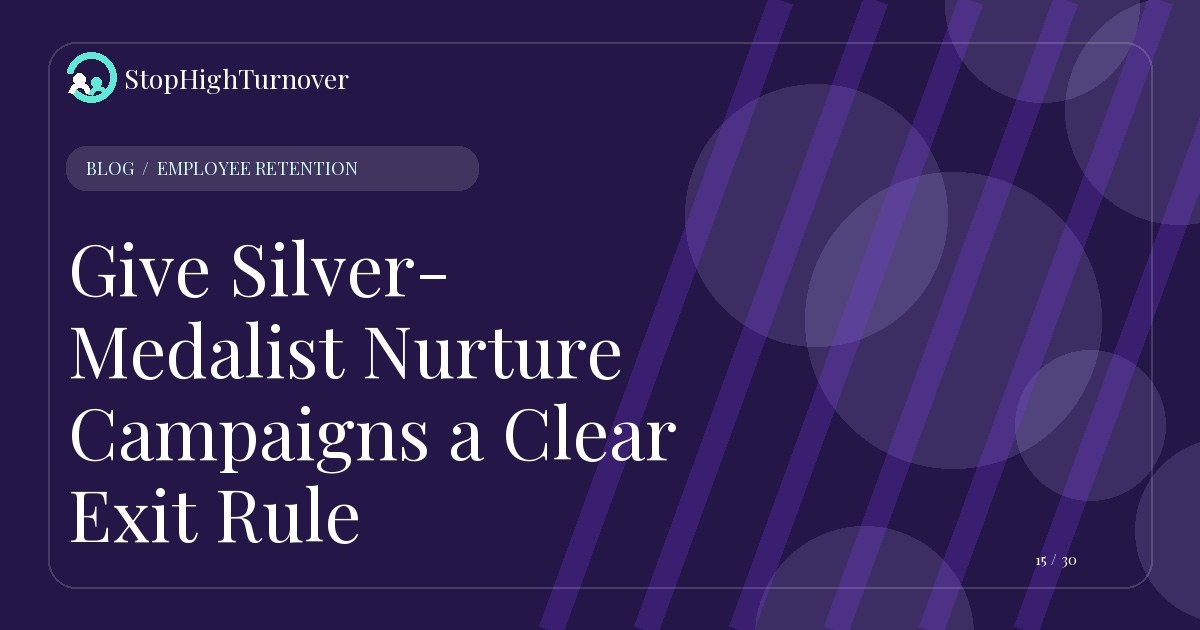 Editorial illustration for Give Silver-Medalist Nurture Campaigns a Clear Exit Rule