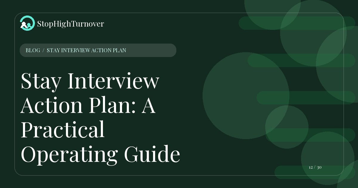 Illustration for Stay Interview Action Plan: A Practical Operating Guide