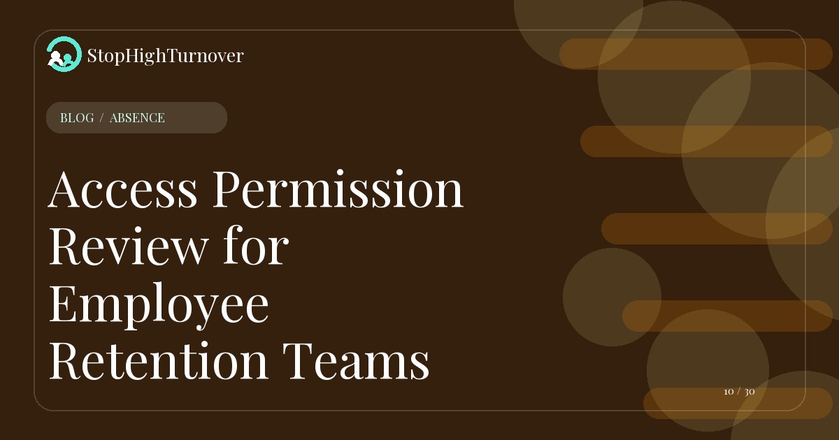 Blog resource about Access Permission Review for Employee Retention Teams
