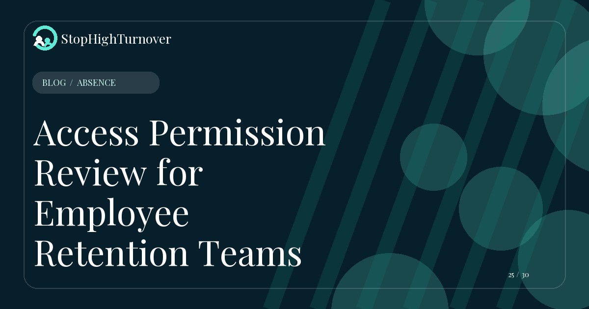 Blog resource about Access Permission Review for Employee Retention Teams