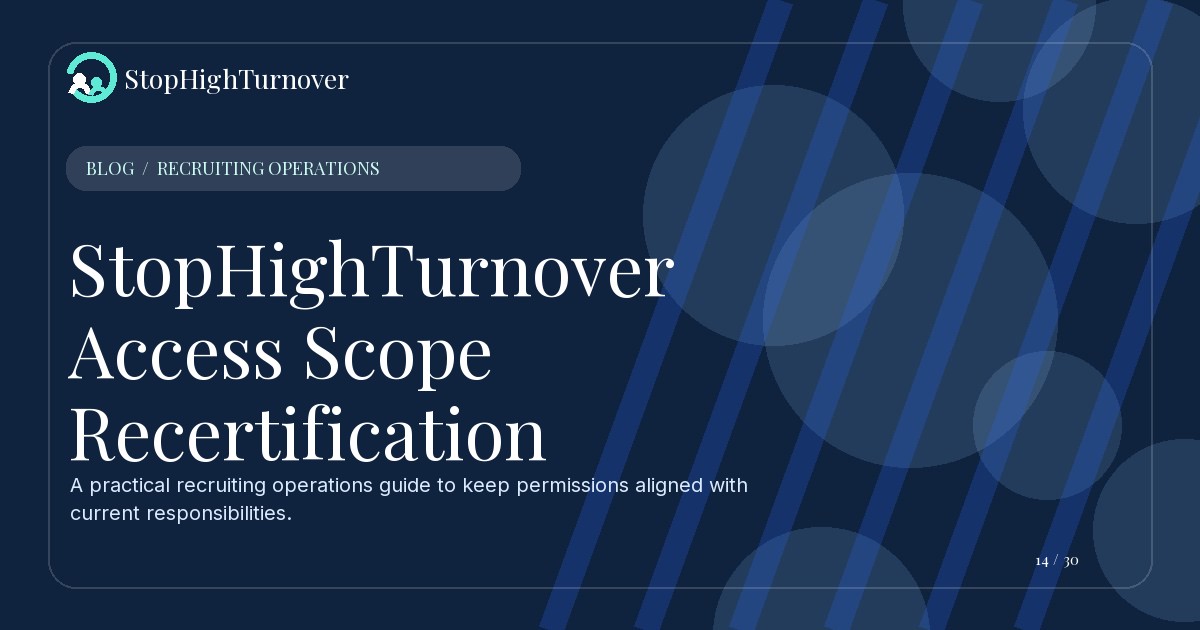 Editorial illustration for StopHighTurnover Access Scope Recertification