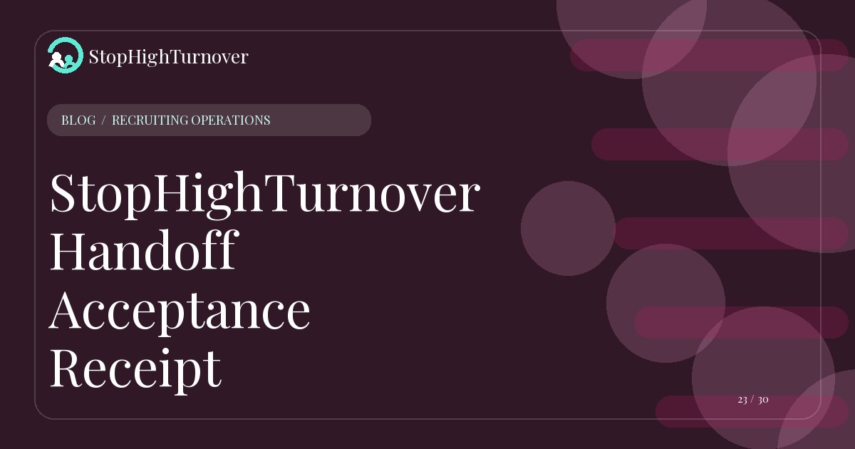 Editorial illustration for StopHighTurnover Handoff Acceptance Receipt