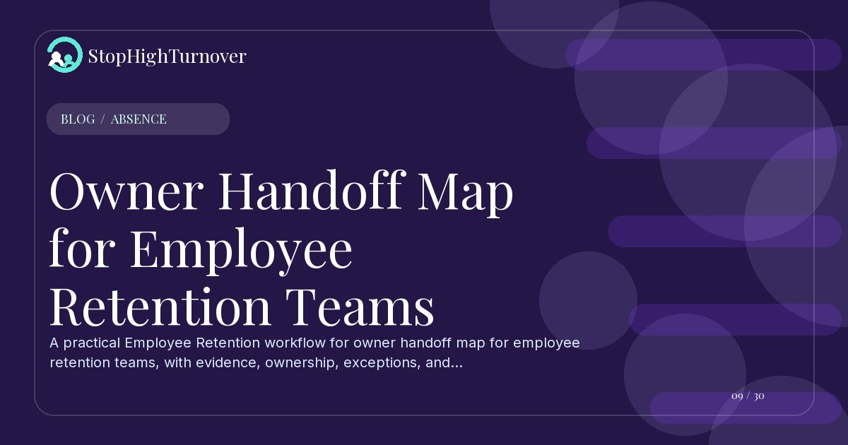 Editorial illustration for Owner Handoff Map for Employee Retention Teams
