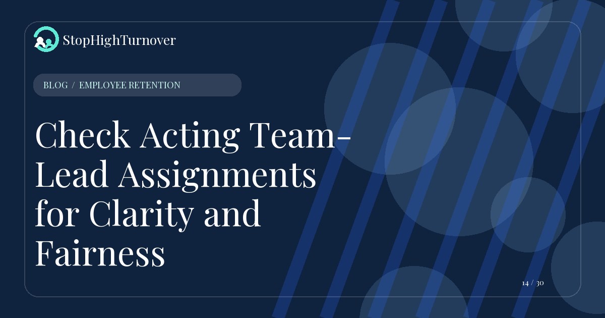 Illustration for Check Acting Team-Lead Assignments for Clarity and Fairness